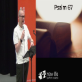 Psalm 67 - God's blessing (10 August 2025).mp4