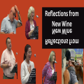 Reflections from New Wine 